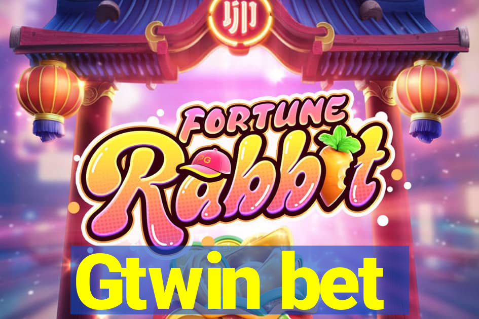 Gtwin bet